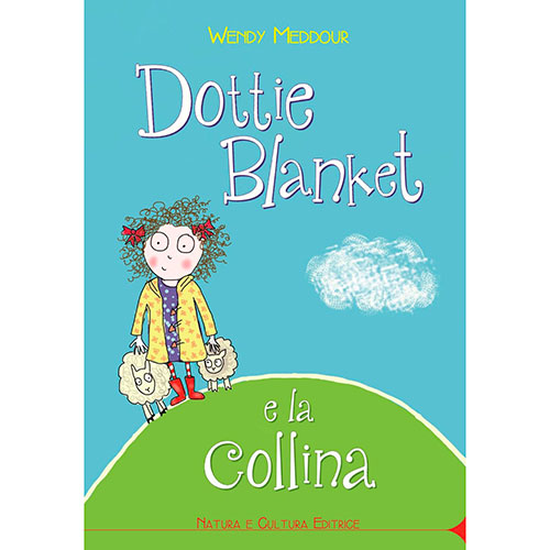 Dottie Blanket e la collina