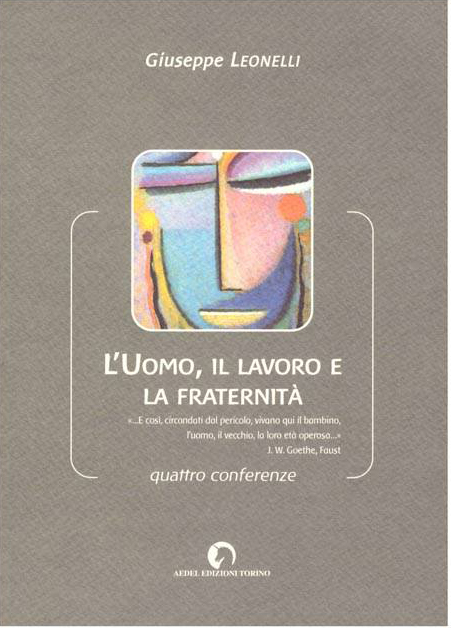 L'uomo, il Lavoro e la Fraternità