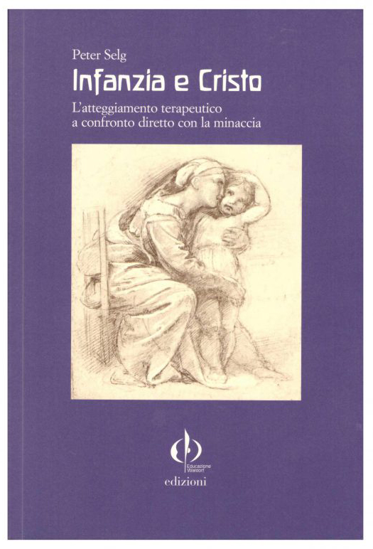 Infanzia e Cristo - L’atteggiamento terapeutico a confronto diretto con la minaccia