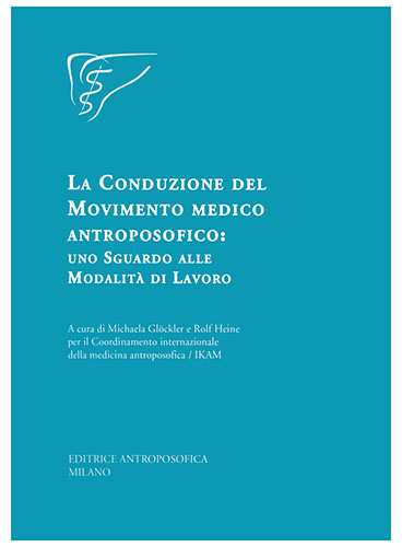 La conduzione del movimento medico antroposofico