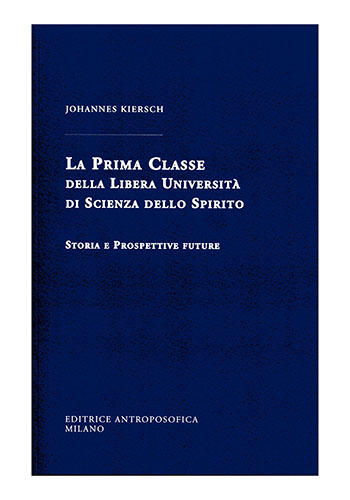 La Prima Classe della Libera Università di scienza dello spirito