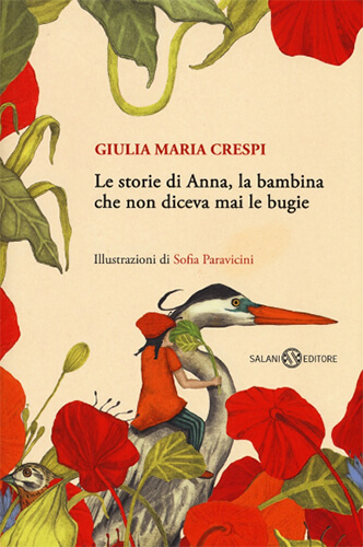 Le storie di Anna. La bambina che non diceva mail le bugie