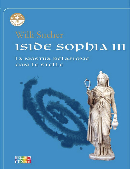 Iside Sophia 3 - La nostra relazione con le stelle