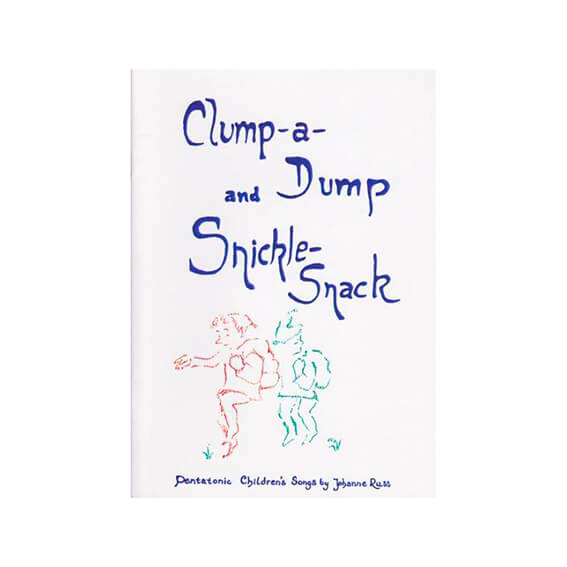 Canzoni pentatoniche per bambini: Clump a Dump and Snickle Snack -  testo in inglese