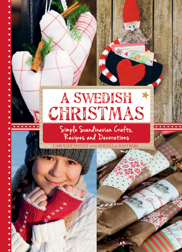 Natale svedese - Artigianato, Ricette e Decorazioni Scandinave- testo in lingua inglese