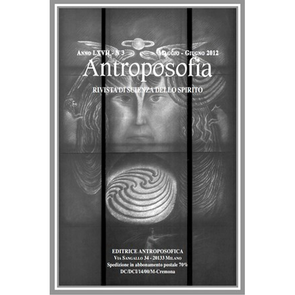Antroposofia - Rivista di scienza dello spirito - Maggio Giugno 2012