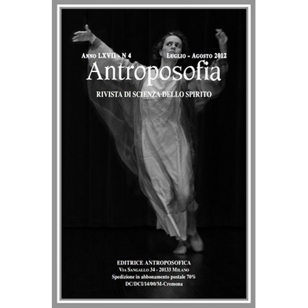 Antroposofia - Rivista di scienza dello spirito - Luglio Agosto 2012 