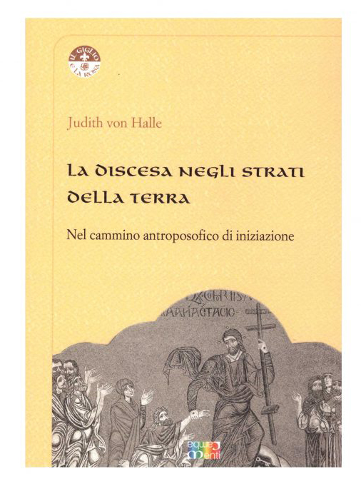 La discesa negli strati della terra. Nel cammino  antroposofico di iniziazione