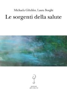 Le sorgenti della salute