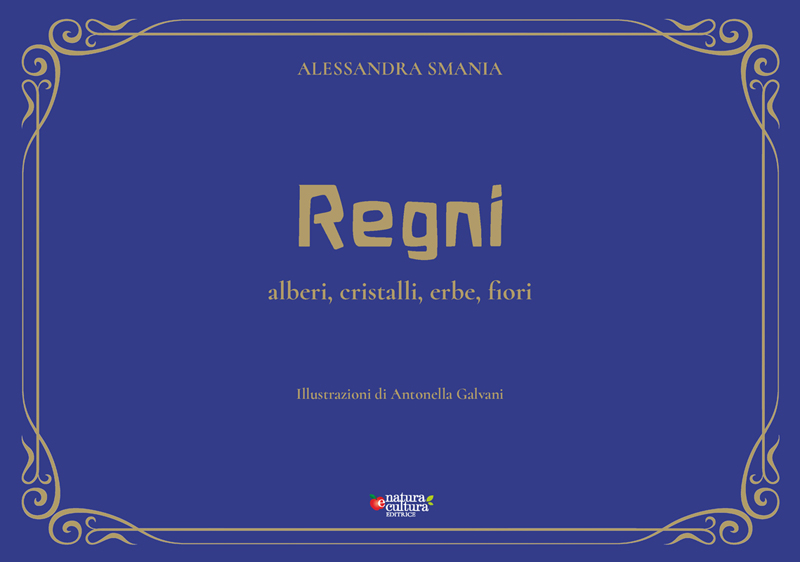 Regni - Alberi, cristalli, erbe, fiori