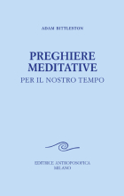 Preghiere meditative per il nostro tempo