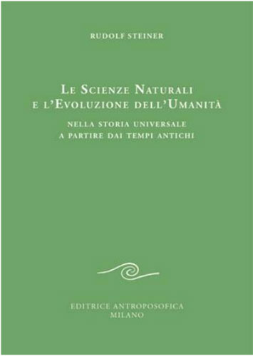 Le scienze naturali e l'evoluzione dell'umanità