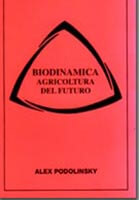 Biodinamica. Agricoltura del futuro