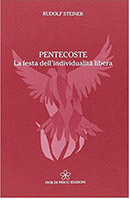 Pentecoste, la festa dell'individualità libera