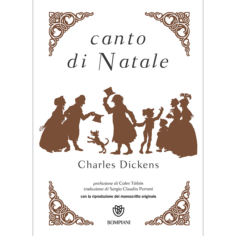 Canto di Natale di Charles Dickens - con la riproduzione del manoscritto originale