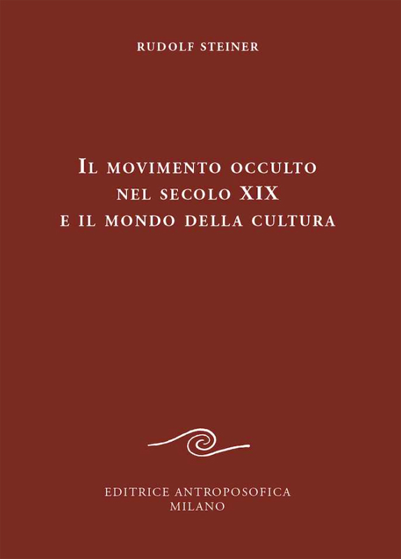 Il movimento occulto del secolo XIX e il mondo della cultura