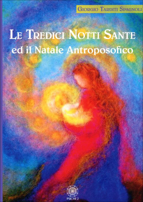 Le Tredici Notti Sante e il Natale Antroposofico