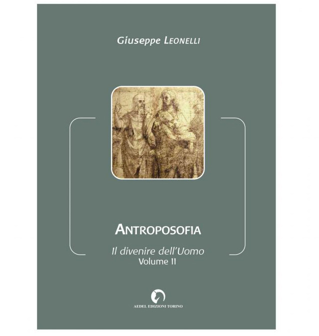 Antroposofia. Il divenire dell’Uomo - II volume