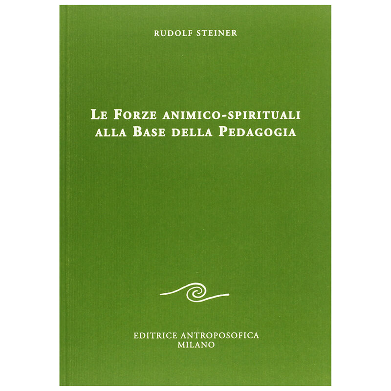 Le forze animico-spirituali alla base della pedagogia