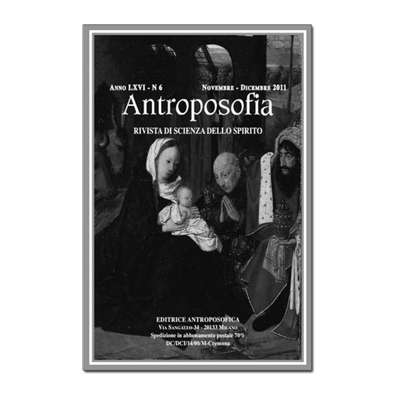 Antroposofia - Rivista di scienza dello spirito - Novembre Dicembre 2011