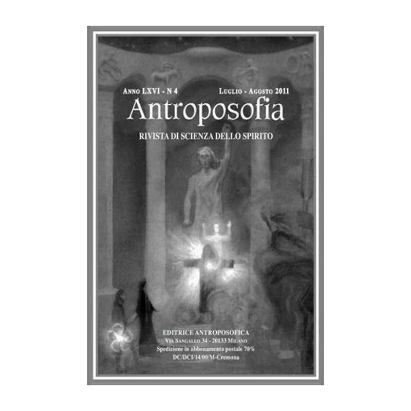 Antroposofia - Rivista di scienza dello spirito - Luglio Agosto 2011