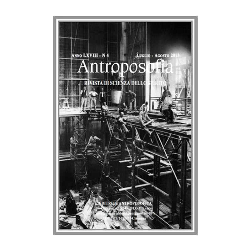 Antroposofia - Rivista di scienza dello spirito - Luglio Agosto 2013