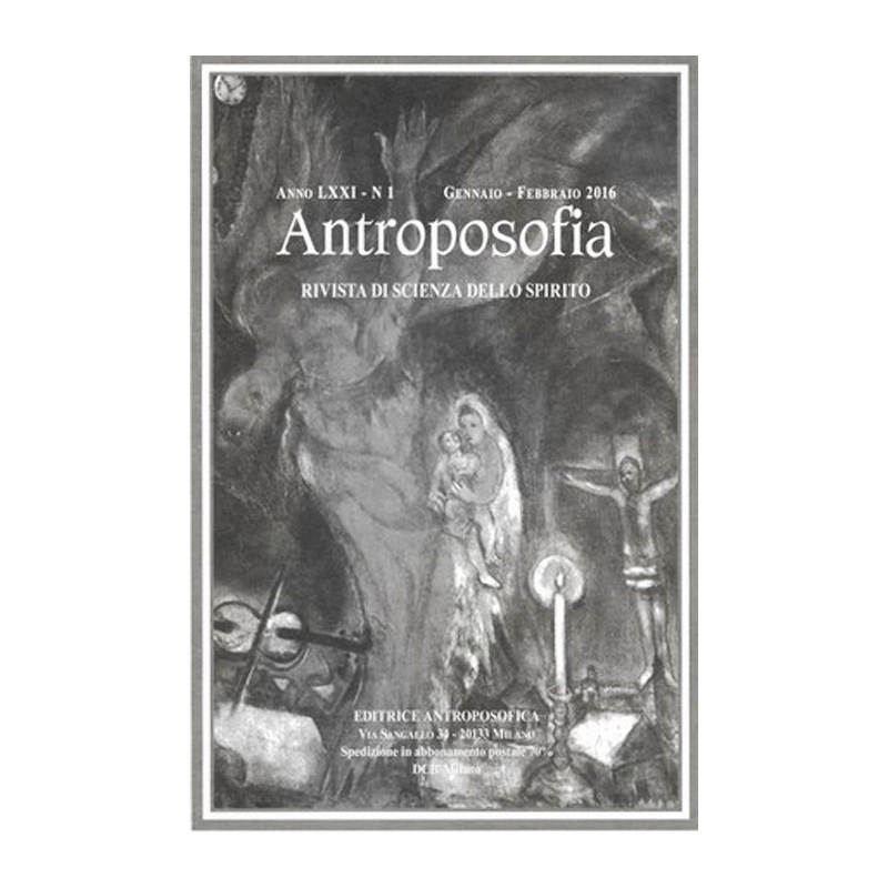 Antroposofia - Rivista di scienza dello spirito - Gennaio Febbraio 2016