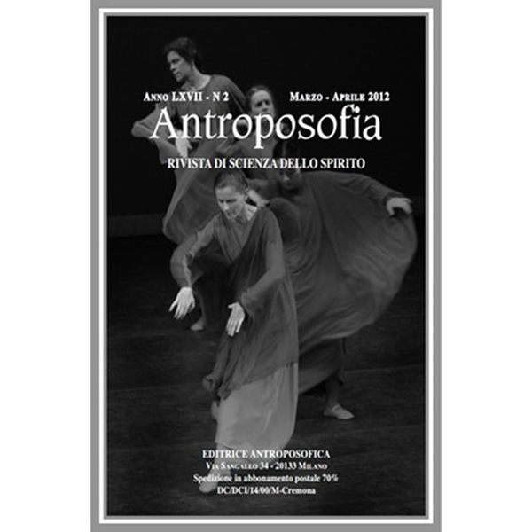 Antroposofia - Rivista di scienza dello spirito - Marzo Aprile 2012