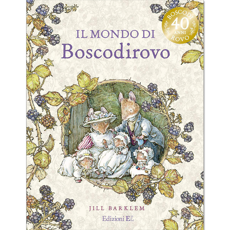 Il mondo di Boscodirovo - Libro completo edizione speciale