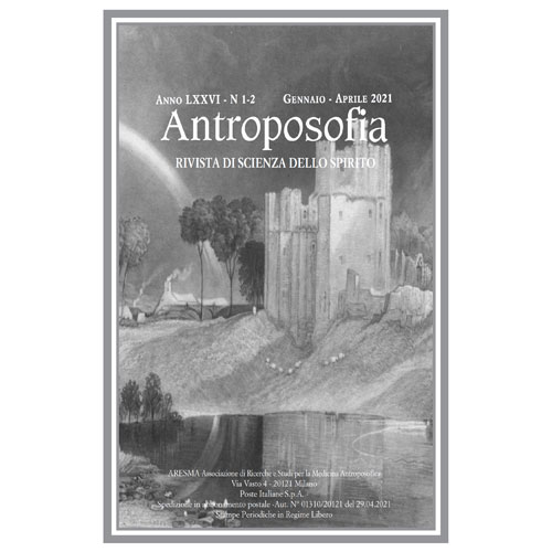 Antroposofia - Rivista di scienza dello spirito - Gennaio Aprile 2021 doppio - Dedicato al Calendario dell'anima