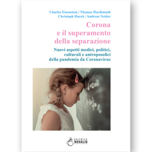 Corona e il superamento della separazione