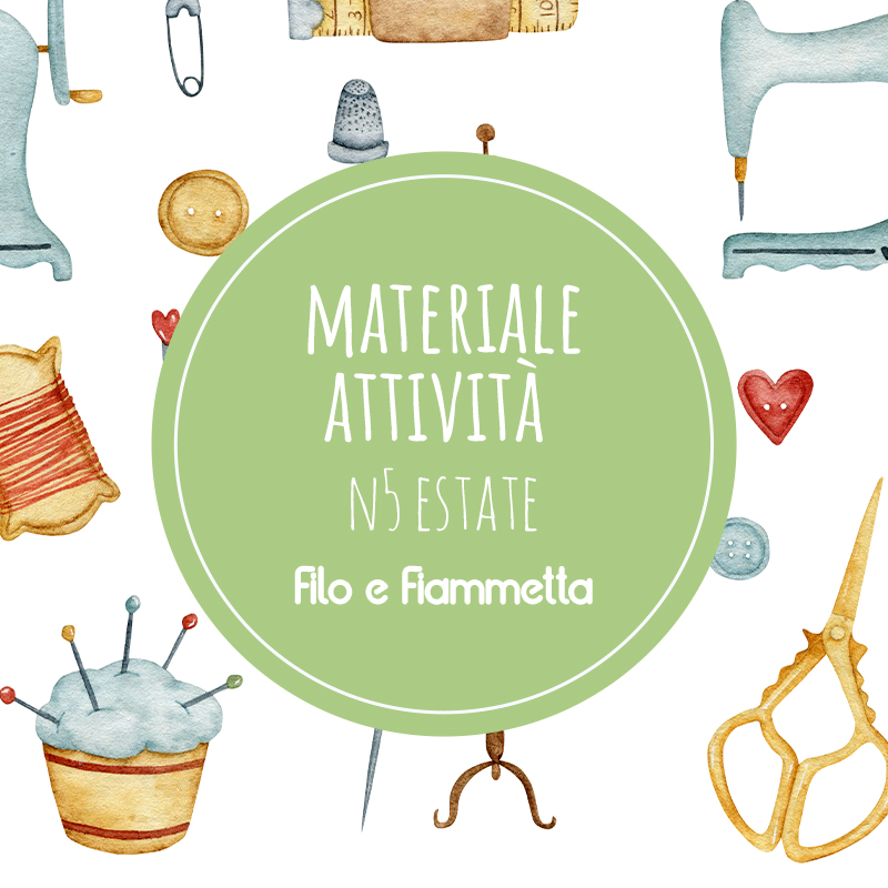 Filo e Fiammetta - Materiale attività N.5 Estate 