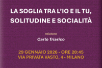 La Soglia tra l'io e il tu, solitudine e socialità