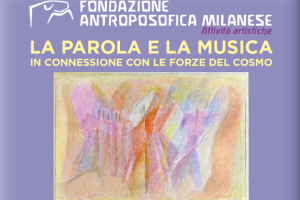 La Parola e la Musica in connessione con le forze del Cosmo