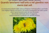 Gli esseri spirituali della natura. Quando lavoriamo nell'orto e nel giardino non siamo mai soli