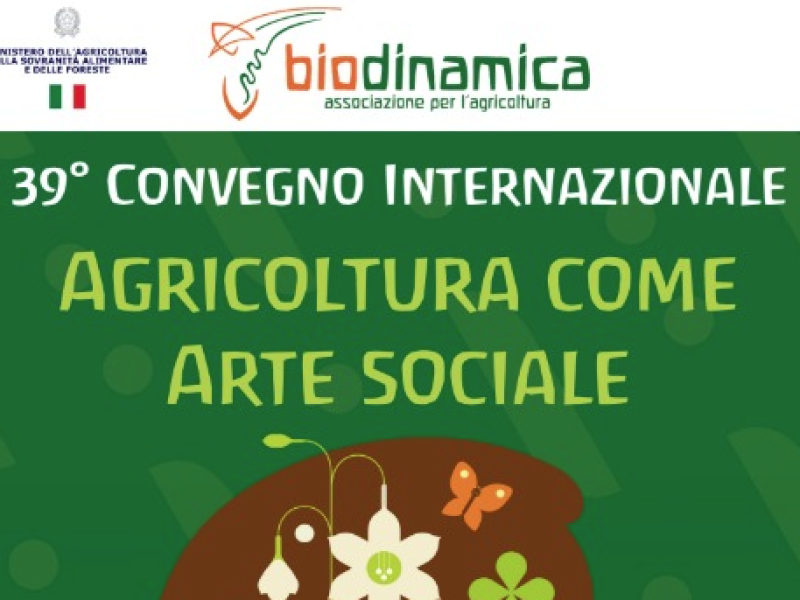 Convegno internazionale di Agricoltura Biodinamica: Agricoltura come Arte sociale