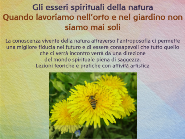 Gli esseri spirituali della natura. Quando lavoriamo nell'orto e nel giardino non siamo mai soli