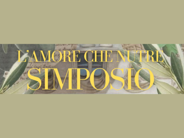 L'amore che nutre. Simposio